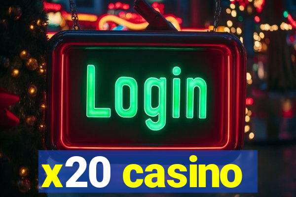 x20 casino